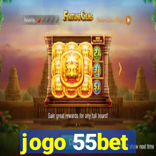 jogo 55bet